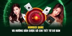 Number Game Và Hướng Dẫn Cược Số Chi Tiết Từ Cơ Bản